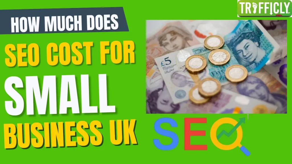 How Much Does SEO Cost for Small Business UK?